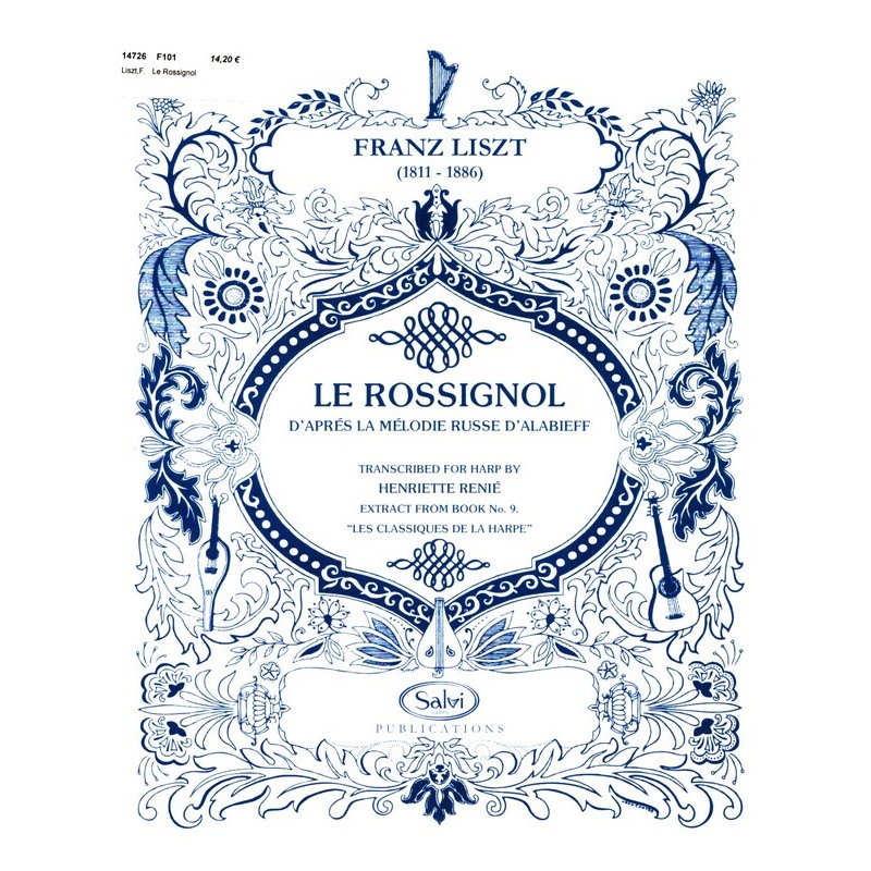 Liszt Franz Le Rossignol D Apres La Melodie Russe D Alabieff For Harp Dc Musicshop